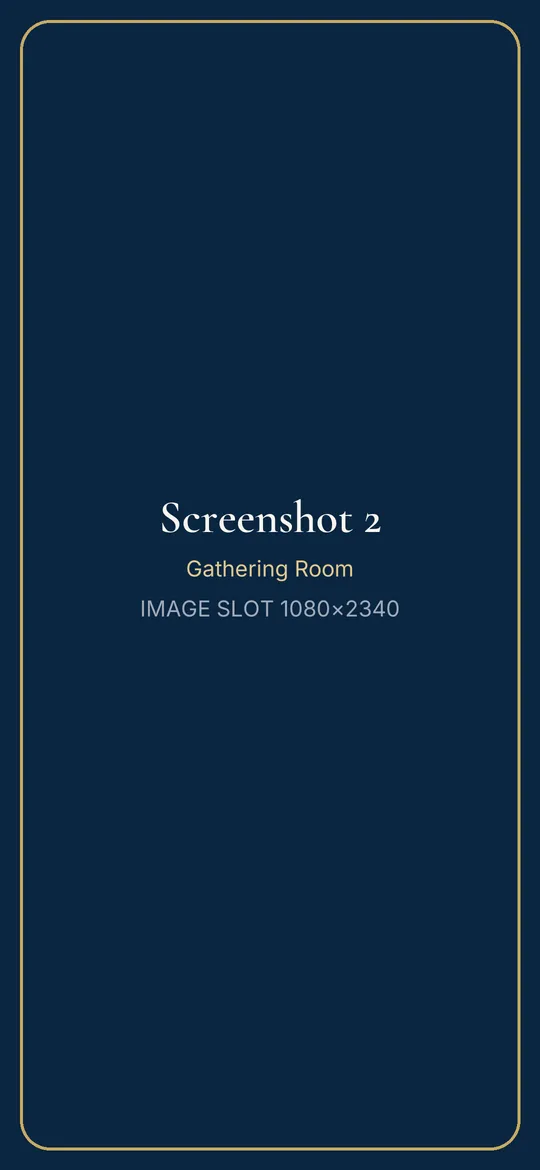 App screenshot: Gathering Room (placeholder)